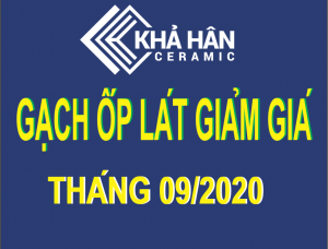 GIẢM GIÁ GẠCH ỐP LÁT THÁNG 09/2020